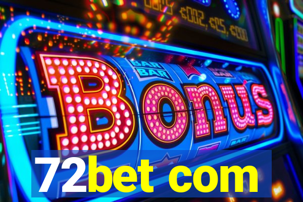 72bet com